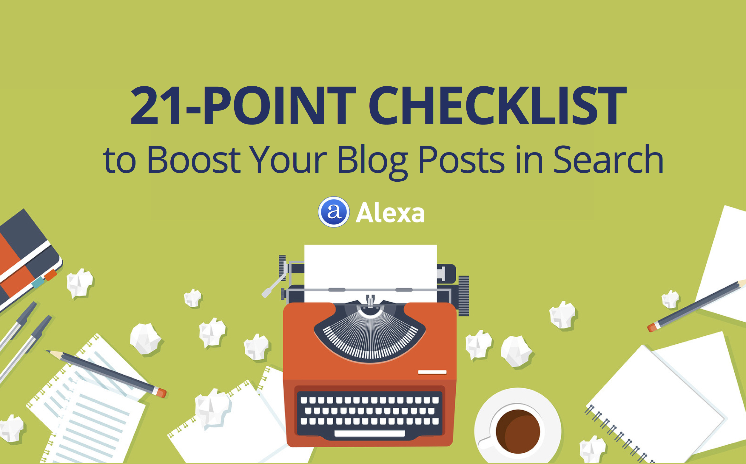 用这21点清单优化你的博客文章